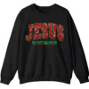 Jesus Is The Reason For The Season Christian Christmas Sweatshirt