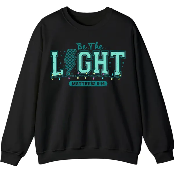5.7 Be The Light Matthew 5:14 Christian Faith Sweatshirt