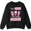 Dear Santa Just Bring Coffee Sweatshirt