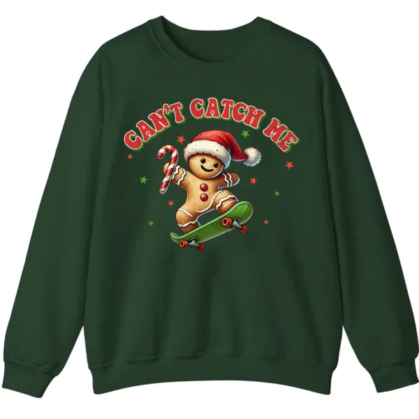 5.8 Can't Catch Me Gingerbread Man Skateboard Funny Christmas Sweatshirt