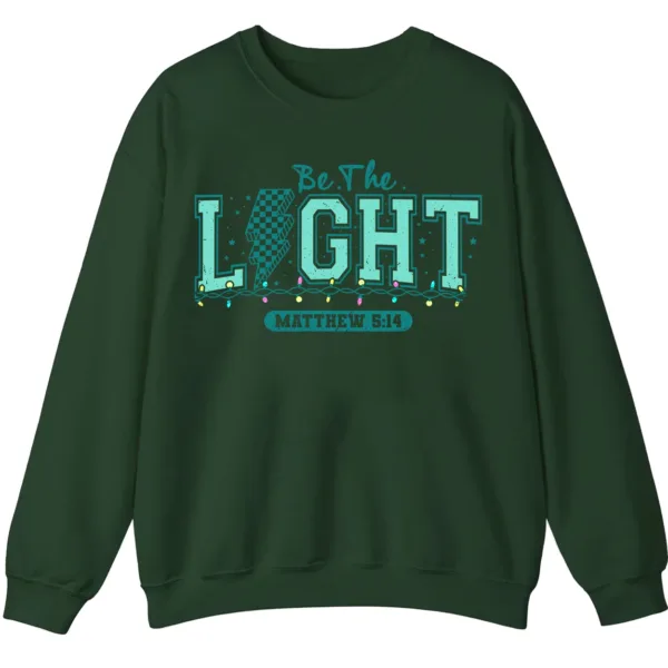 5.8 Be The Light Matthew 5:14 Christian Faith Sweatshirt