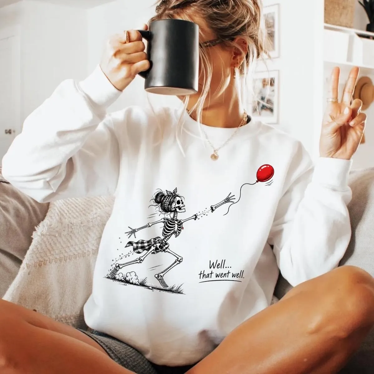 Well That Went Well Funny Skeleton Halloween Sweatshirt