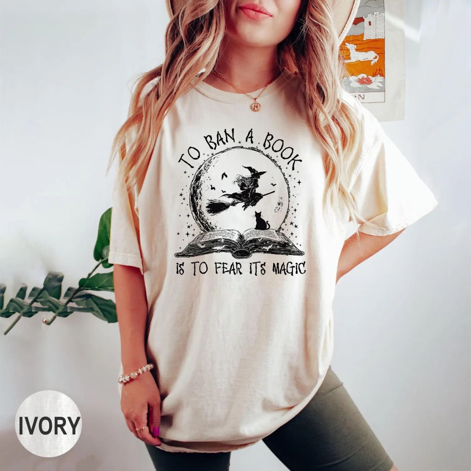To Ban a Book Is to Fear Its Magic Witch T-Shirt To Ban a Book Is to Fear Its Magic Witch T-Shirt