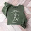 Hear Me Out No Dancing Skeleton Halloween Sweatshirt Hear Me Out No Dancing Skeleton Halloween Sweatshirt