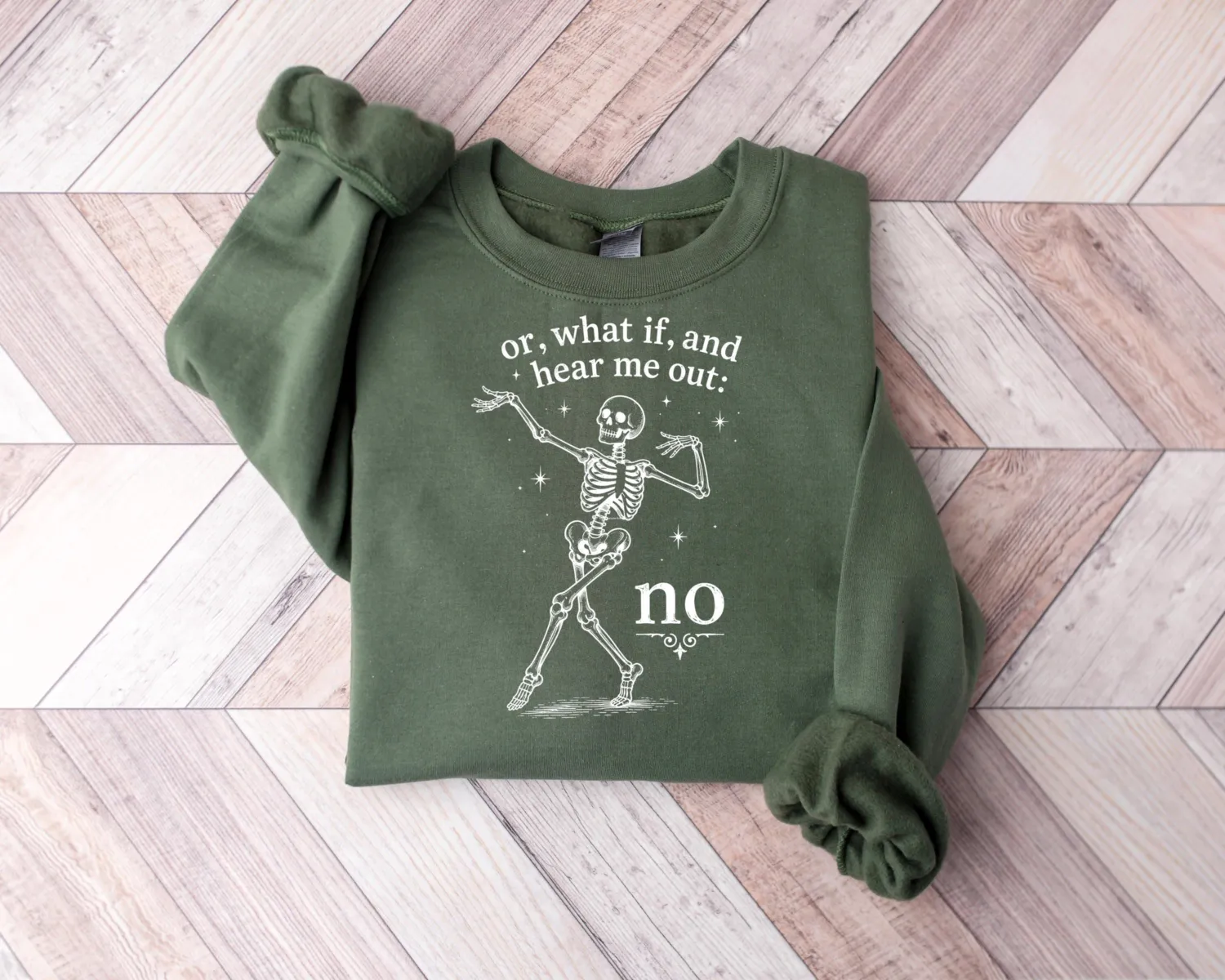 Hear Me Out No Dancing Skeleton Halloween Sweatshirt Hear Me Out No Dancing Skeleton Halloween Sweatshirt